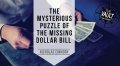 The Vault - The Mysterious Puzzle of the Missing Dollar Bill by Nicholas Einhorn